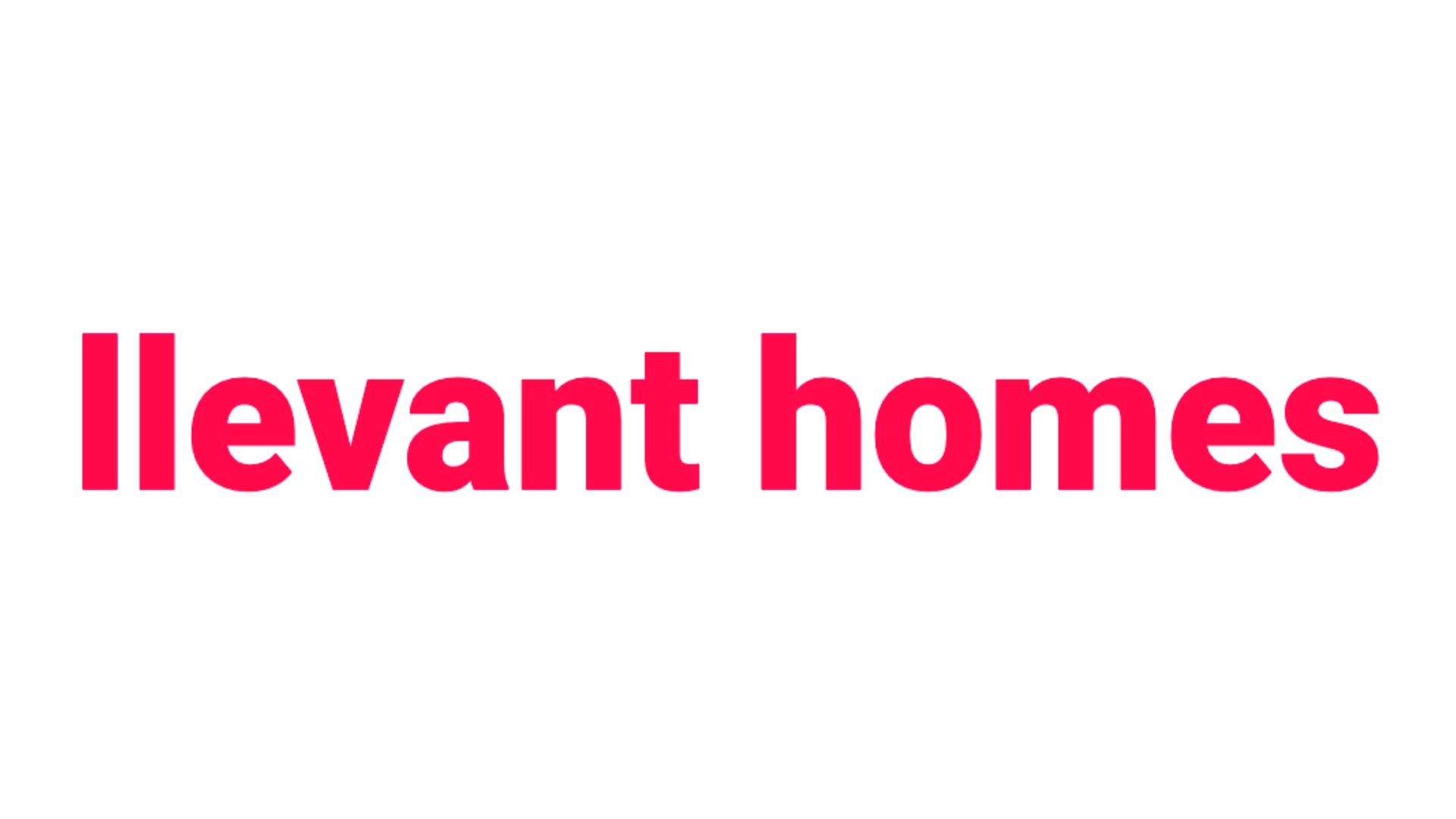 LLEVANT HOMES