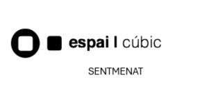 ESPAI CUBIC SENTMENAT